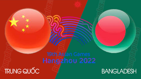 Nhận định bóng đá Olympic Trung Quốc vs Olympic Bangladesh, 18h30 ngày 24/9: Làm ‘gỏi’ đội khách được không? 
